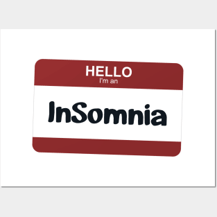 I'm an InSomnia Posters and Art